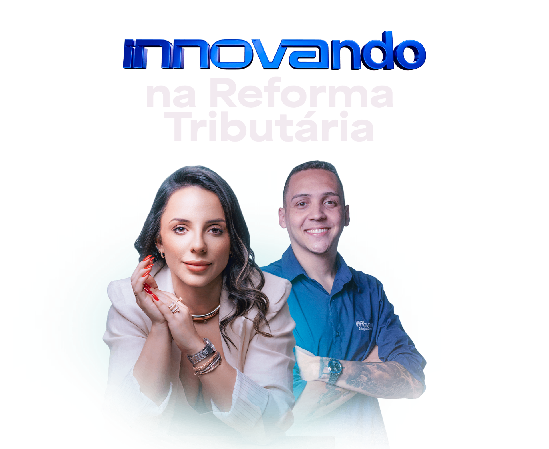 Innovando na Reforma Tributária — Grupo Innova
